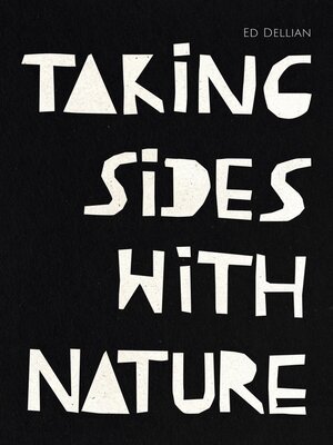 cover image of Taking Sides with Nature--Taking Sides with Truth